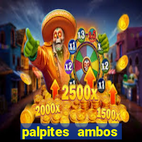 palpites ambos marcam hoje